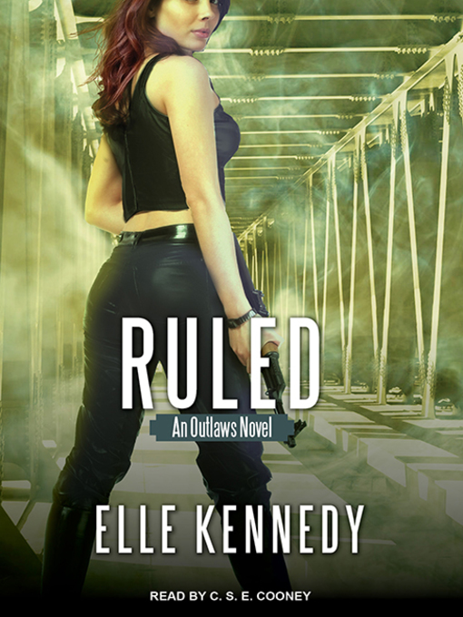 Title details for Ruled by Elle Kennedy - Available